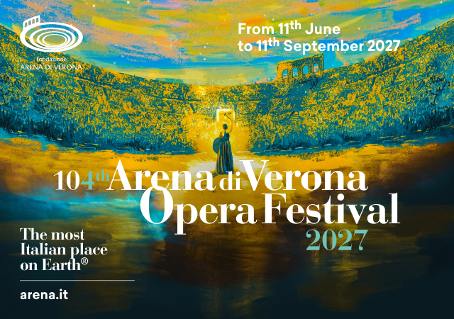 104° Arena di Verona Opera Festival 2027: biglietti disponibili
